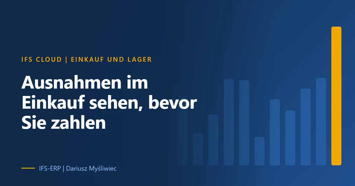 Der SCM Exception Scan als fünftägiger, nur lesender Scan der Einkaufsausnahmen in IFS Cloud