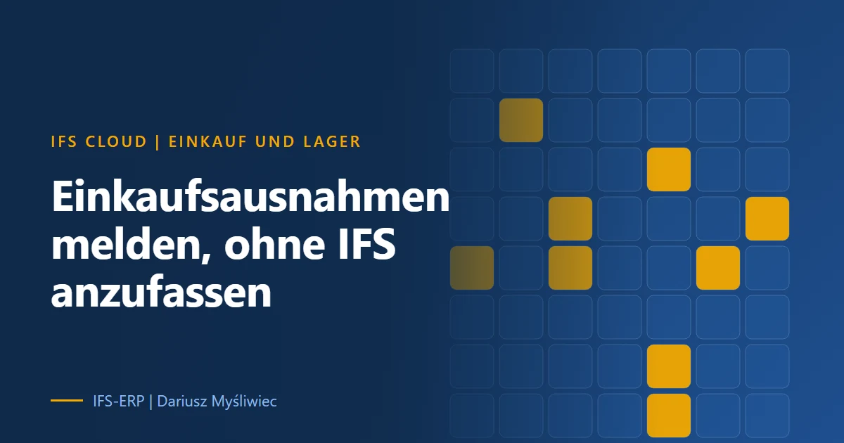 SCM Automation Pack: Überwachung von Einkaufs- und Bestandsausnahmen in IFS Cloud, nur lesend, nichts in IFS installiert