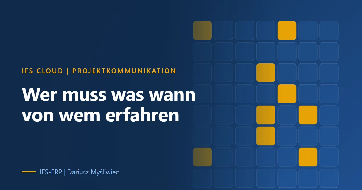 Matrix aus Einfluss und Interesse und Kommunikationsplan als Vorlage IDK-05 für IFS-Cloud-Projekte