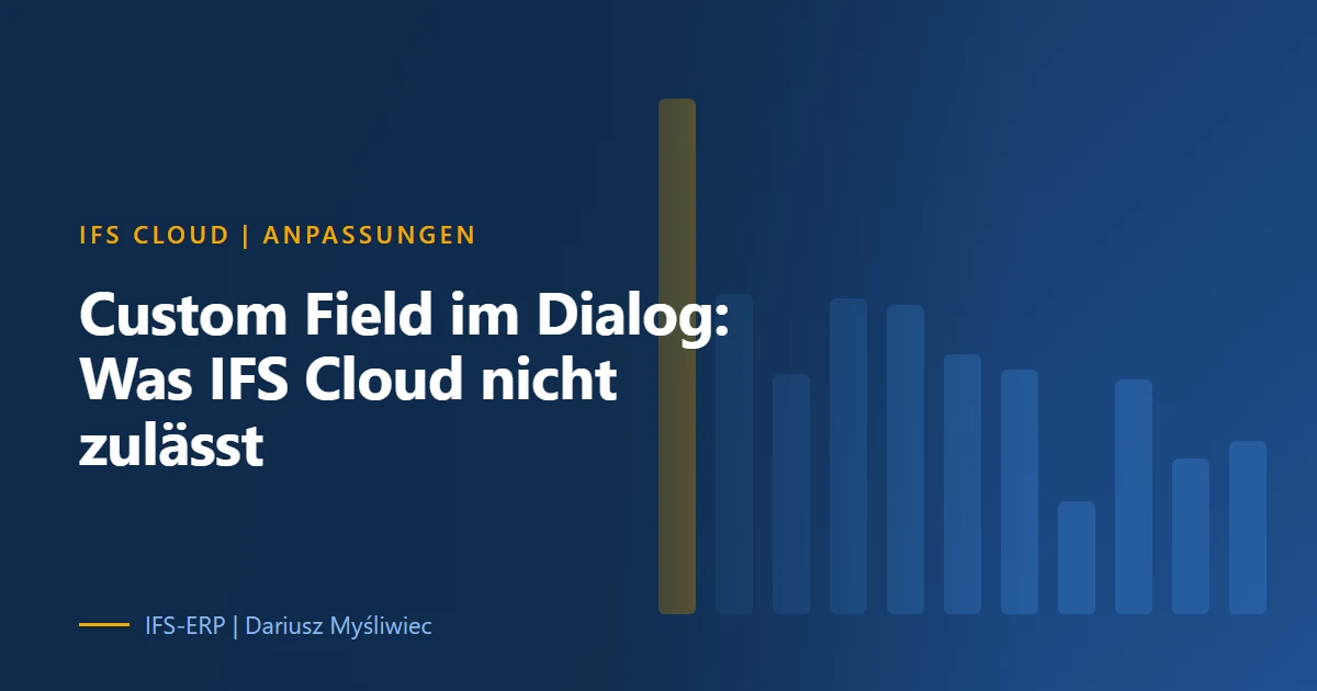 Abstrakte Illustration auf marineblauem Grund mit dem Artikeltitel: IFS Cloud Custom Field im Dialog und Assistant