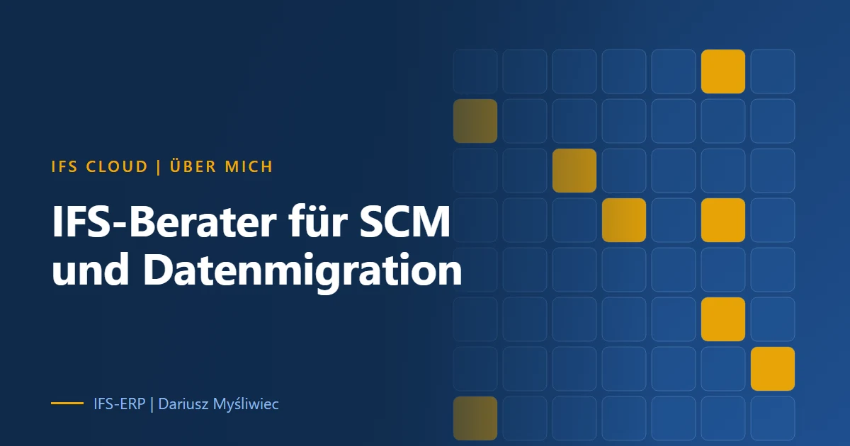 Dariusz Myśliwiec, IFS Cloud Berater für SCM und Datenmigration