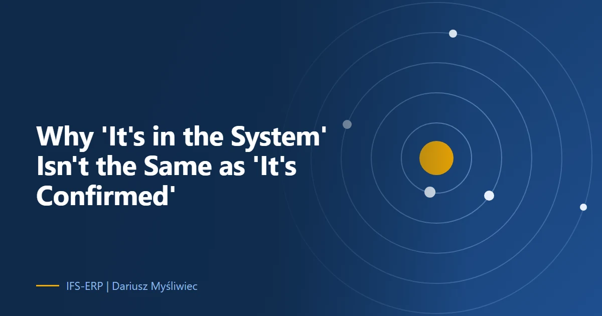 Abstract illustration on a navy background with the article title: “Why 'It's in the System' Isn't the Same as 'It's Confirmed'”