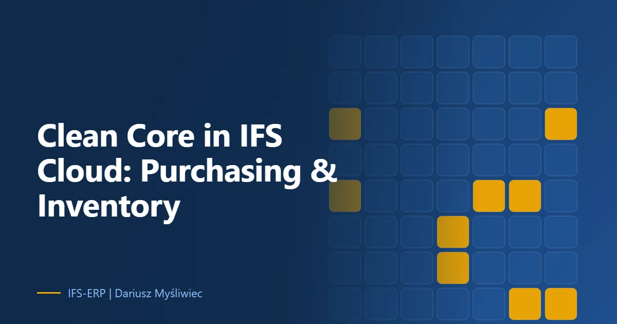 Abstract illustration on a navy background with the article title: “Clean Core in IFS Cloud: Purchasing & Inventory”