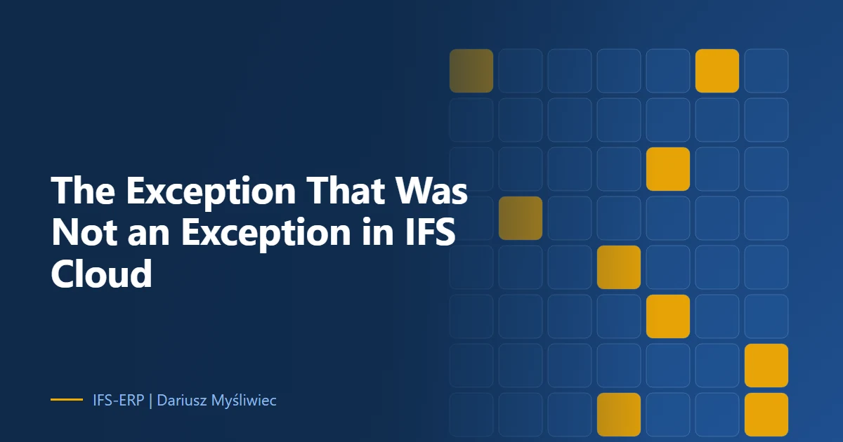 Abstract illustration on a navy background with the article title: “The Exception That Was Not an Exception in IFS Cloud”