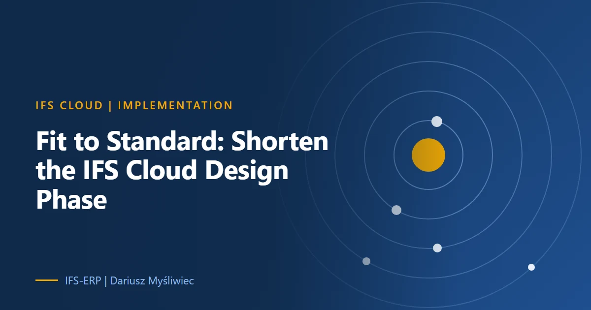 Abstract illustration on a navy background with the article title: “IFS Cloud Fit to Standard: Shorten the Design Phase”