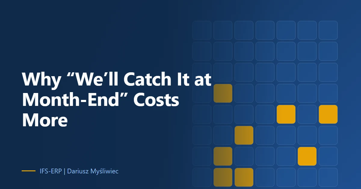 Abstract illustration on a navy background with the article title: “Why “We’ll Catch It at Month-End” Costs More”